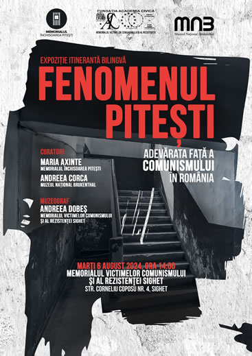 Expoziția itinerantă bilingvă „FENOMENUL PITEȘTI. ADEVĂRATA FAȚĂ A COMUNISMULUI ÎN ROMÂNIA” va fi deschisă la Sighet