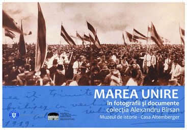 Exhibition: The Great Union, in photographs and documents, Alexandru Bîrsan Collection