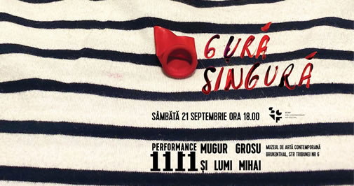111invers1 ajunge cu performance-ul „Gură singură” la Sibiu - orașul care încă găzduiește prima lucrare (murală) a tandemului format din Mugur Grosu și Lumi Mihai.