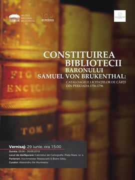 Exhibition: The making of Baron Samuel von Brukenthal´s library: book auction and catalogues from 1756 to 1796