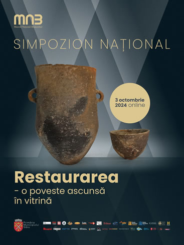 Simpozionul Național „Restaurarea - o poveste ascunsă în vitrină”