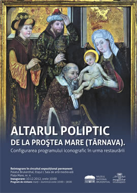 Exhibition: The Polyptych Altar from Proştea Mare (Târnava). The configuration of the iconographic structure following the restoration works 