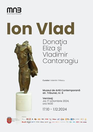 Expoziţia: Ion Vlad. Donaţia Eliza şi Vladimir Cantaragiu